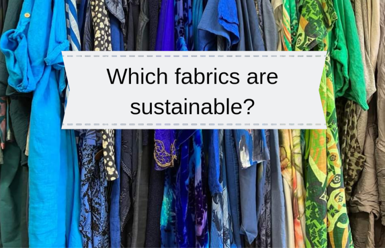 Sustainable Clothing Material Guide